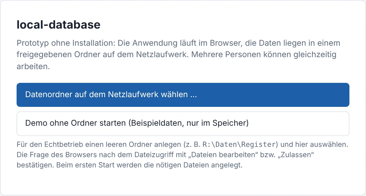 Startbildschirm von local-database mit den Schaltflächen „Datenordner wählen“ und „Demo ohne Ordner starten“ und dem Hinweis zum Dateizugriff